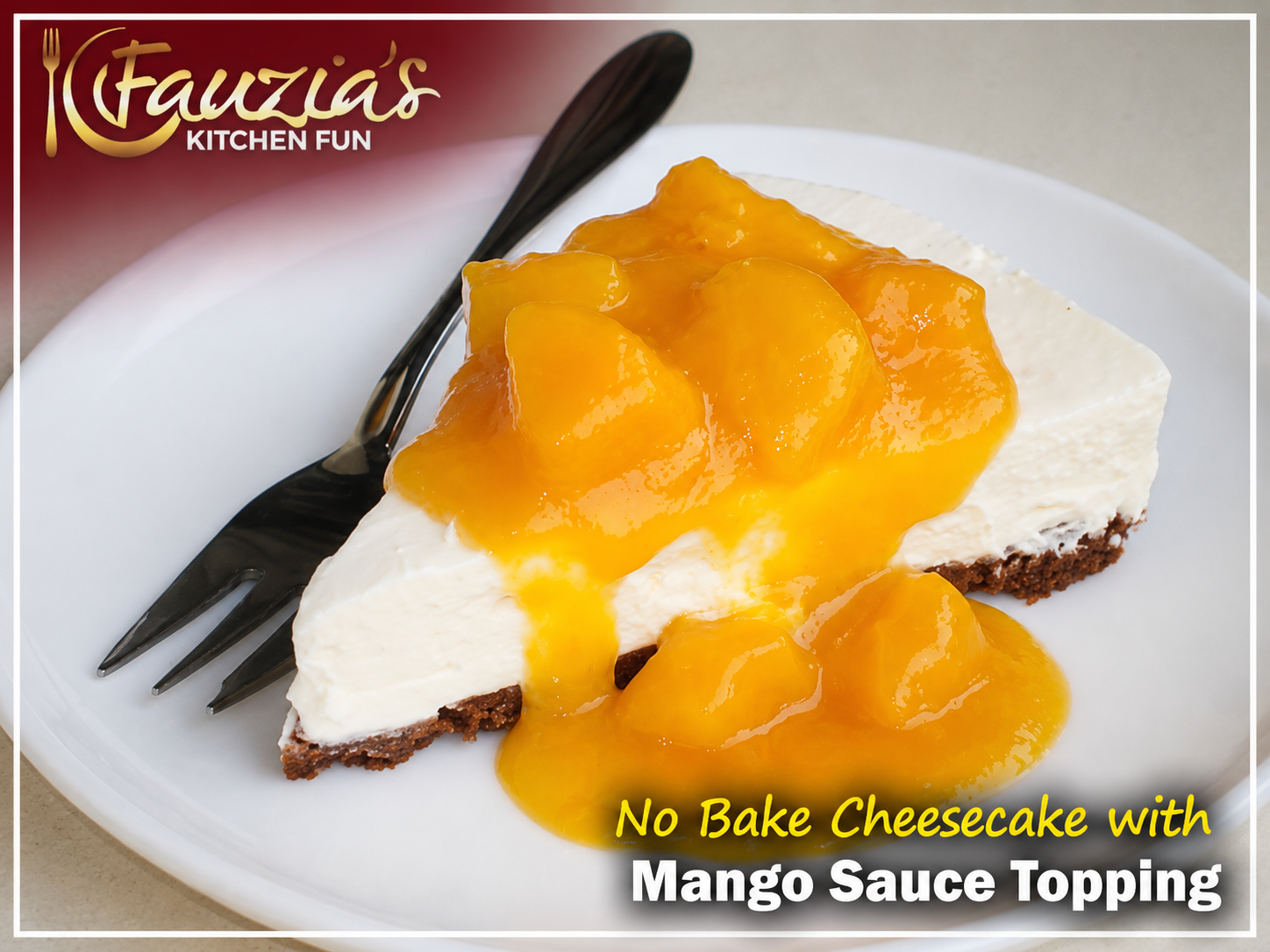 No-Bake Cheesecake with Mango Sauce Topping