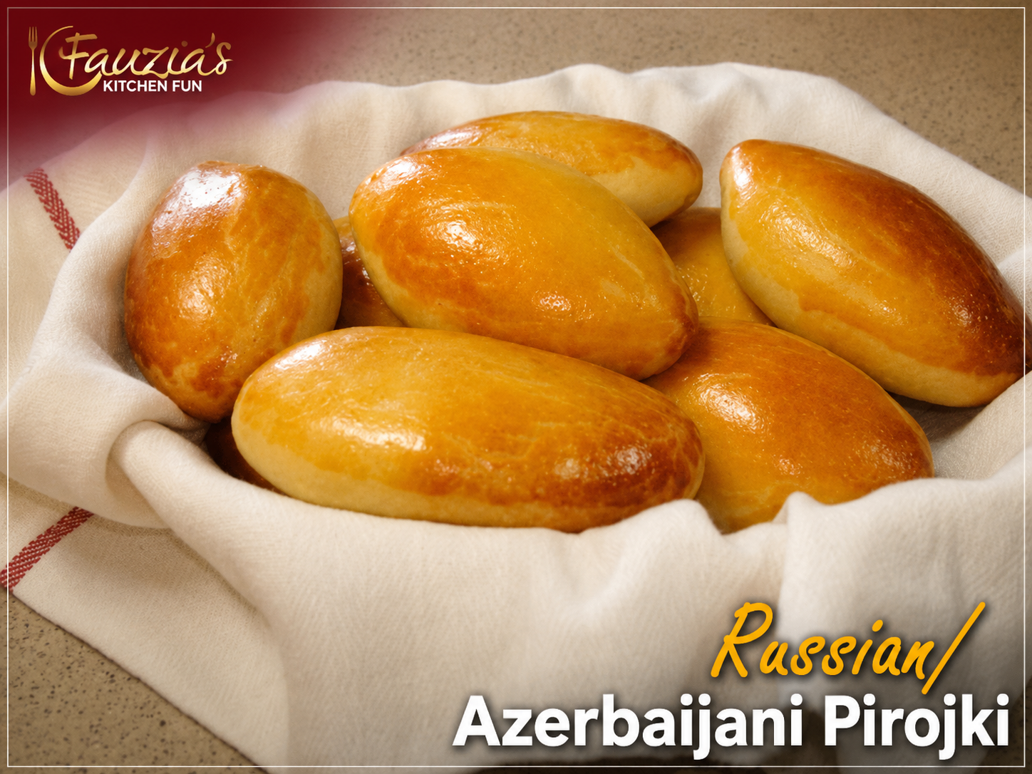 Russian/Azerbaijani Pirojki