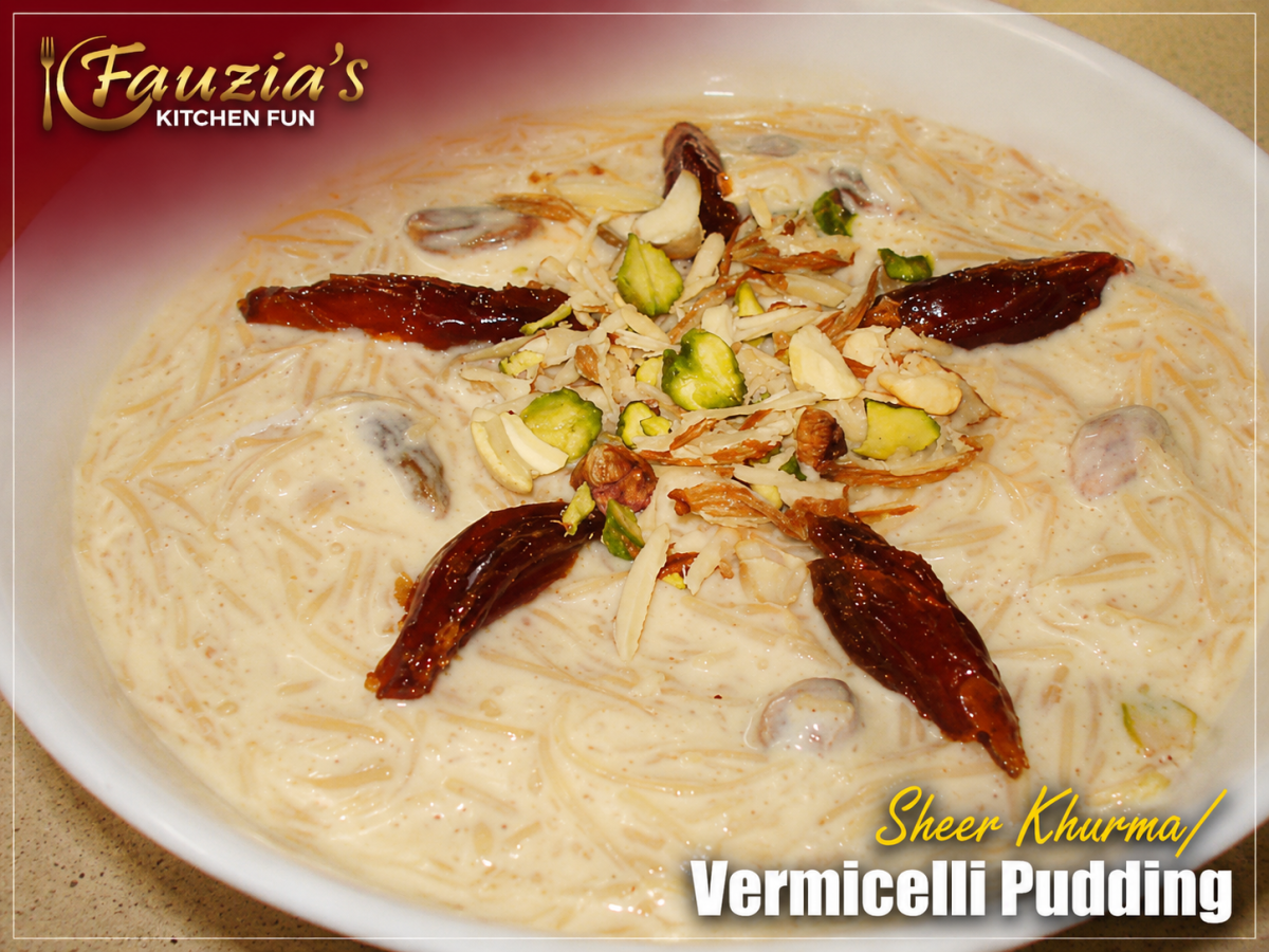 Sheer Khurma/Vermicelli Pudding