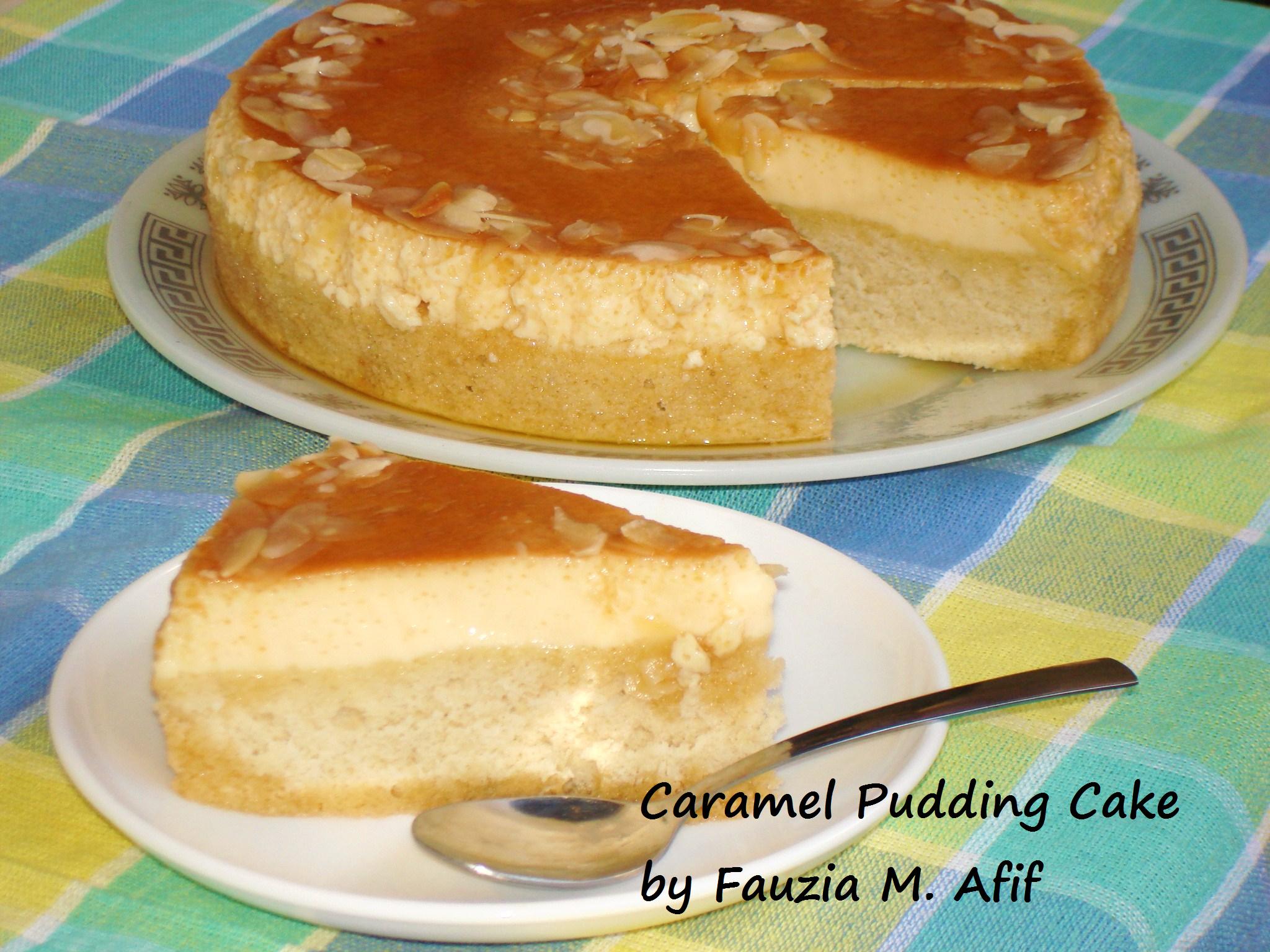 Caramel Pudding Cake Fauzia’s Kitchen Fun