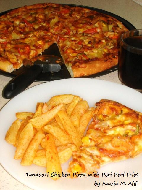 Tandoori Chicken Pizza with Peri Peri Fries - Fauzia’s Kitchen Fun