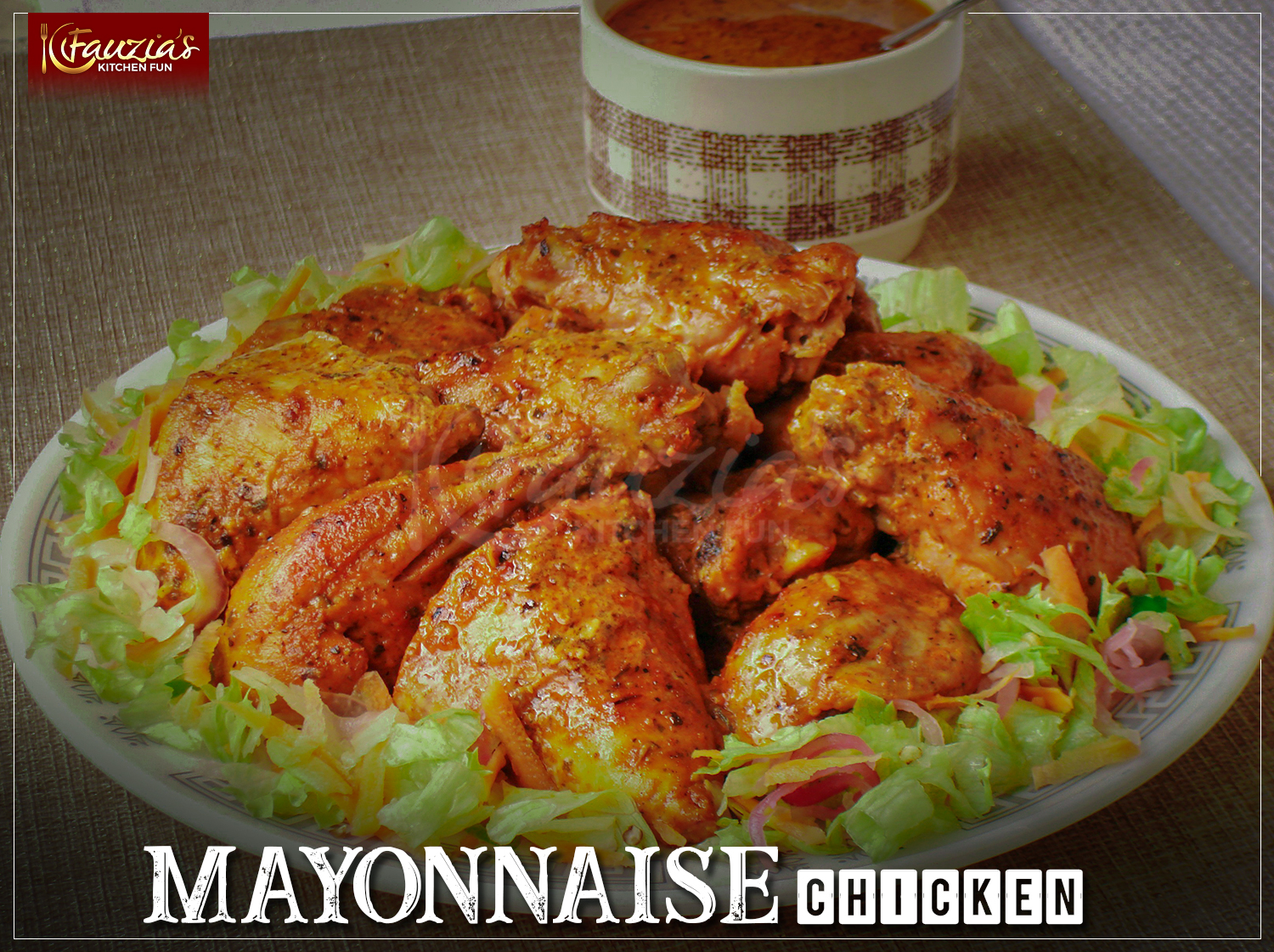 Mayonnaise Chicken Fauzias Kitchen Fun 