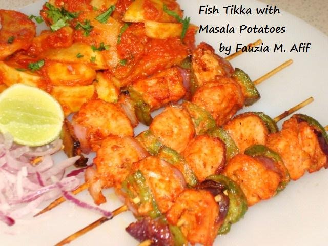 Fish Tikka with Masala  Potatoes